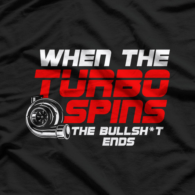 Funny Turbo Spins - Rev Up the Laughter T-Shirt