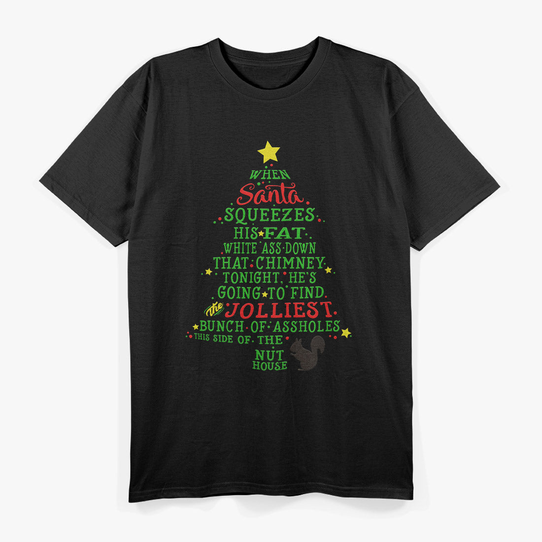 Jolliest Bunch of A-Holes: Funny Christmas Tree T-Shirt