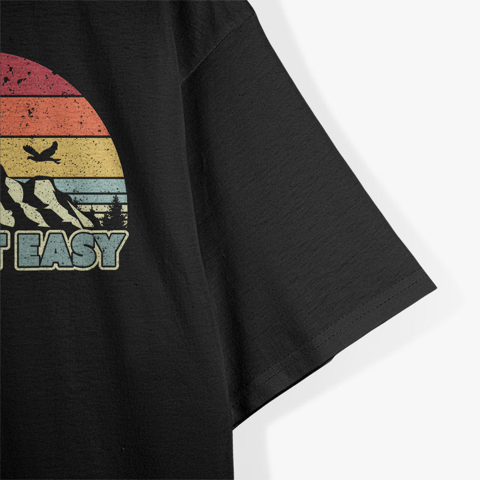 Take It Easy, Retro Style Outdoors T-Shirt