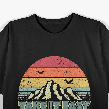 Take It Easy, Retro Style Outdoors T-Shirt