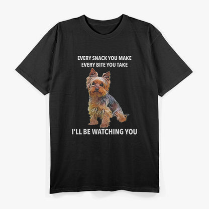 Yorkshire Terrier Funny Meme Every Snack I’ll Be Watching T-Shirt