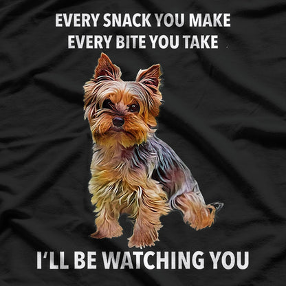 Yorkshire Terrier Funny Meme Every Snack I’ll Be Watching T-Shirt