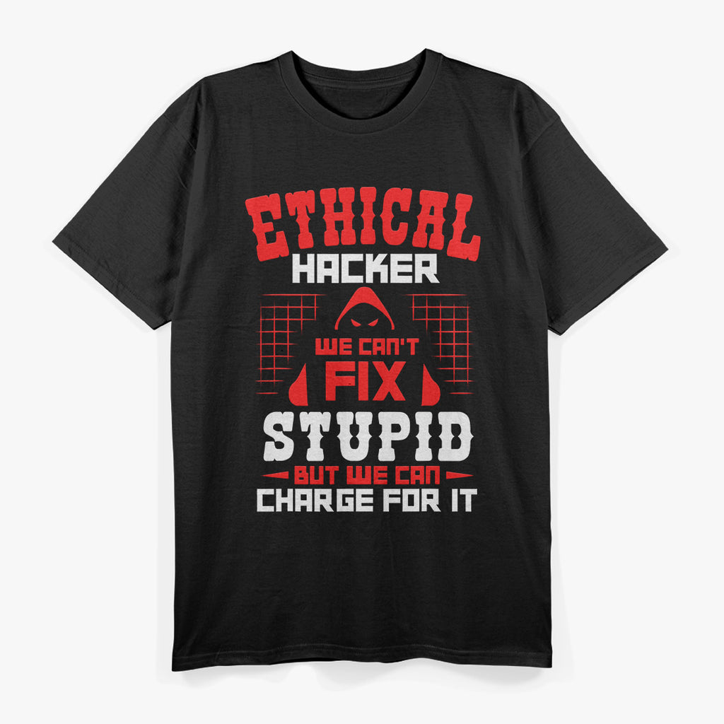 Ethical Hacker: Cybersecurity & Hacking Awareness T-Shirt