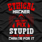 Ethical Hacker: Cybersecurity & Hacking Awareness T-Shirt