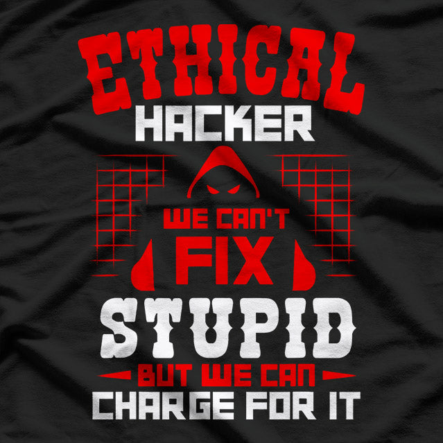 Ethical Hacker: Cybersecurity & Hacking Awareness T-Shirt