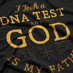 DNA Test Says… God Is My Father! Funny Christian T-Shirt