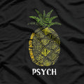 Psych Pineapple: Cute Typography T-Shirt