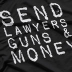 Send Lawyers, Tools & Ammo  Funny Survival Humor  T-Shirt