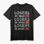 Losers in 1865: History Remembered T-Shirt
