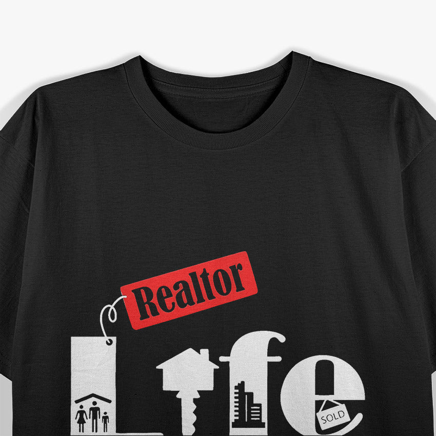 Realtor Life: Closing Deals & Making Moves T-Shirt