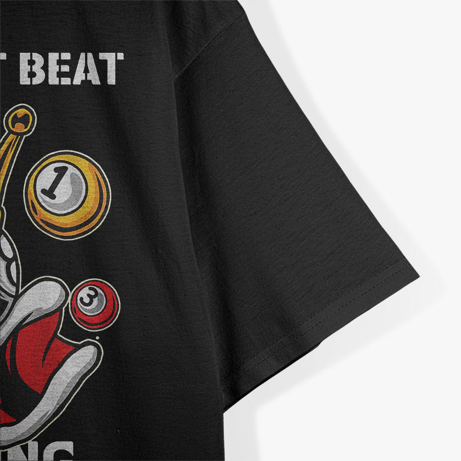 8 Ball Billiard Pool: You Can't Beat the King T-Shirt
