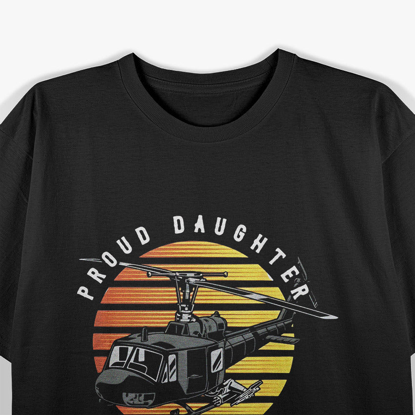 Proud Daughter of a Vietnam War Military Veteran T-Shirt
