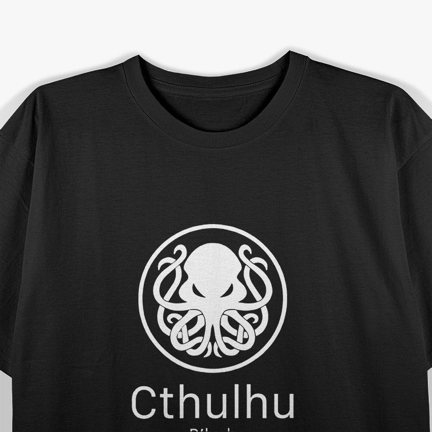 The Call of Cthulhu: Funny Mythos T-Shirt