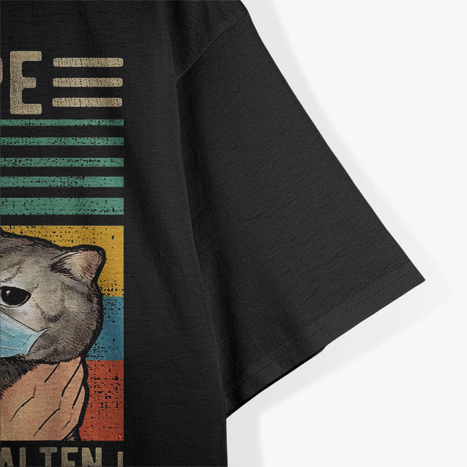 Nope! Abstand Halten - Katze Kätzchen Humor T-Shirt