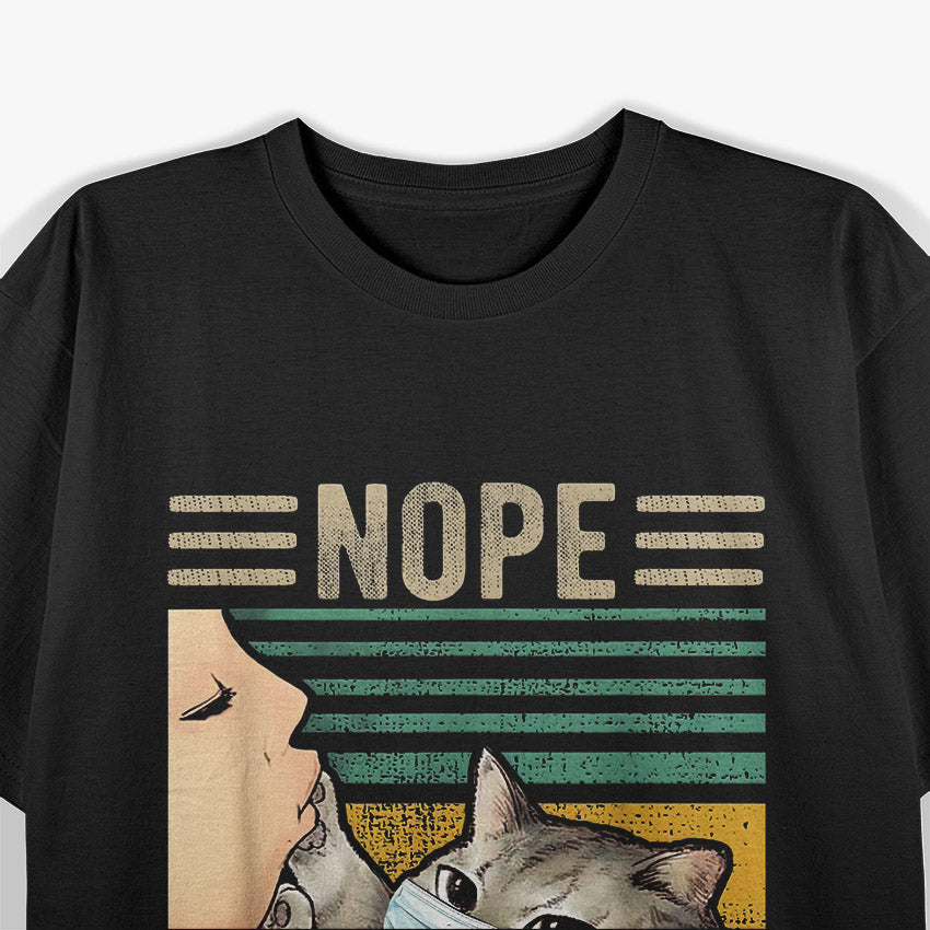 Nope! Abstand Halten - Katze Kätzchen Humor T-Shirt