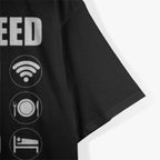 All I Need Is WiFi, Food & My Bed Funny Introvert Lazy Mood T-Shirt