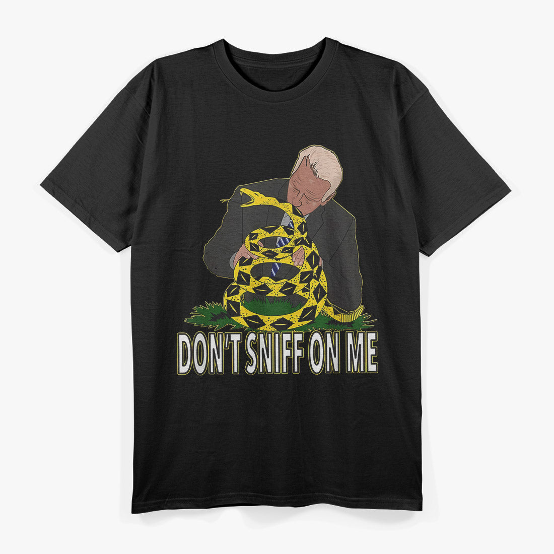 Anti-Biden - Don’t Sniff On Me T-Shirt