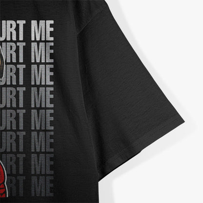 Baby Don’t Hurt Me Funny Meme Retro Humor Graphic T-Shirt