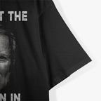 Don’t Let the Old Man In T-Shirt