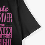 Female Truck Driver Proud Trucker T-Shirt