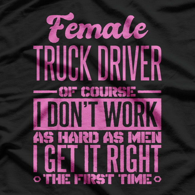Female Truck Driver Proud Trucker T-Shirt