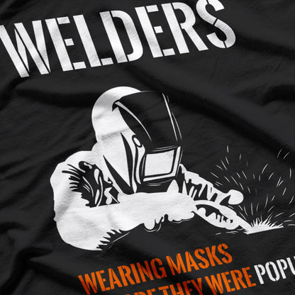 Funny Welding Welders Helmet Mask Pun Humor Welder T-Shirt