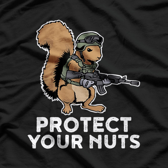 Protect Your Nuts: Squirrel Humor T-Shirt