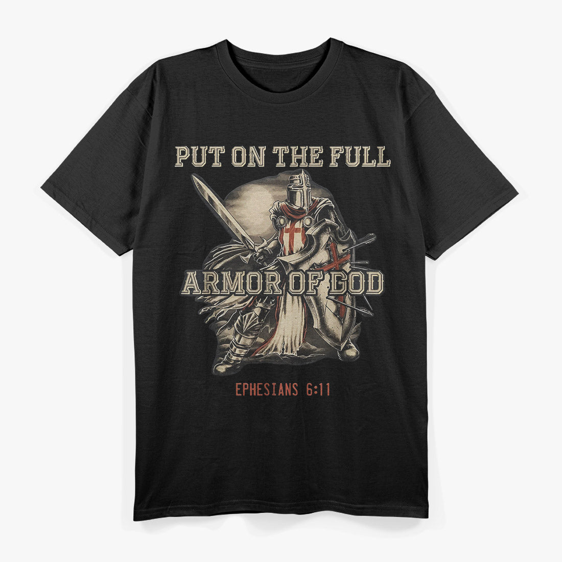 Christian Faith Quote – Put On the Armor of God Spiritual Graphic T-Shirt