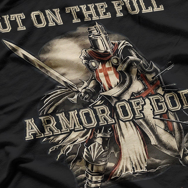 Christian Faith Quote – Put On the Armor of God Spiritual Graphic T-Shirt