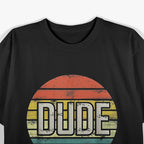 Perfect Dude Retro – Funny Vintage Graphic T-Shirt