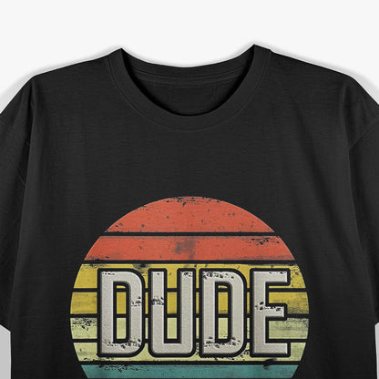 Perfect Dude Retro – Funny Vintage Graphic T-Shirt