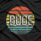Perfect Dude Retro – Funny Vintage Graphic T-Shirt