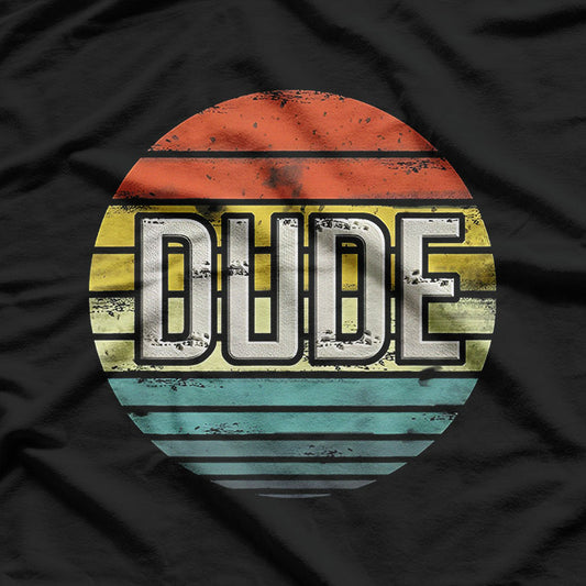 Perfect Dude Retro – Funny Vintage Graphic T-Shirt