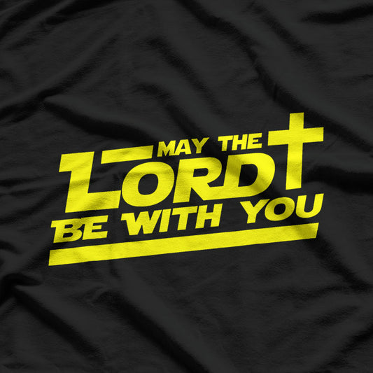 May The Lord Be With You Funny Religious Parody T-Shirt