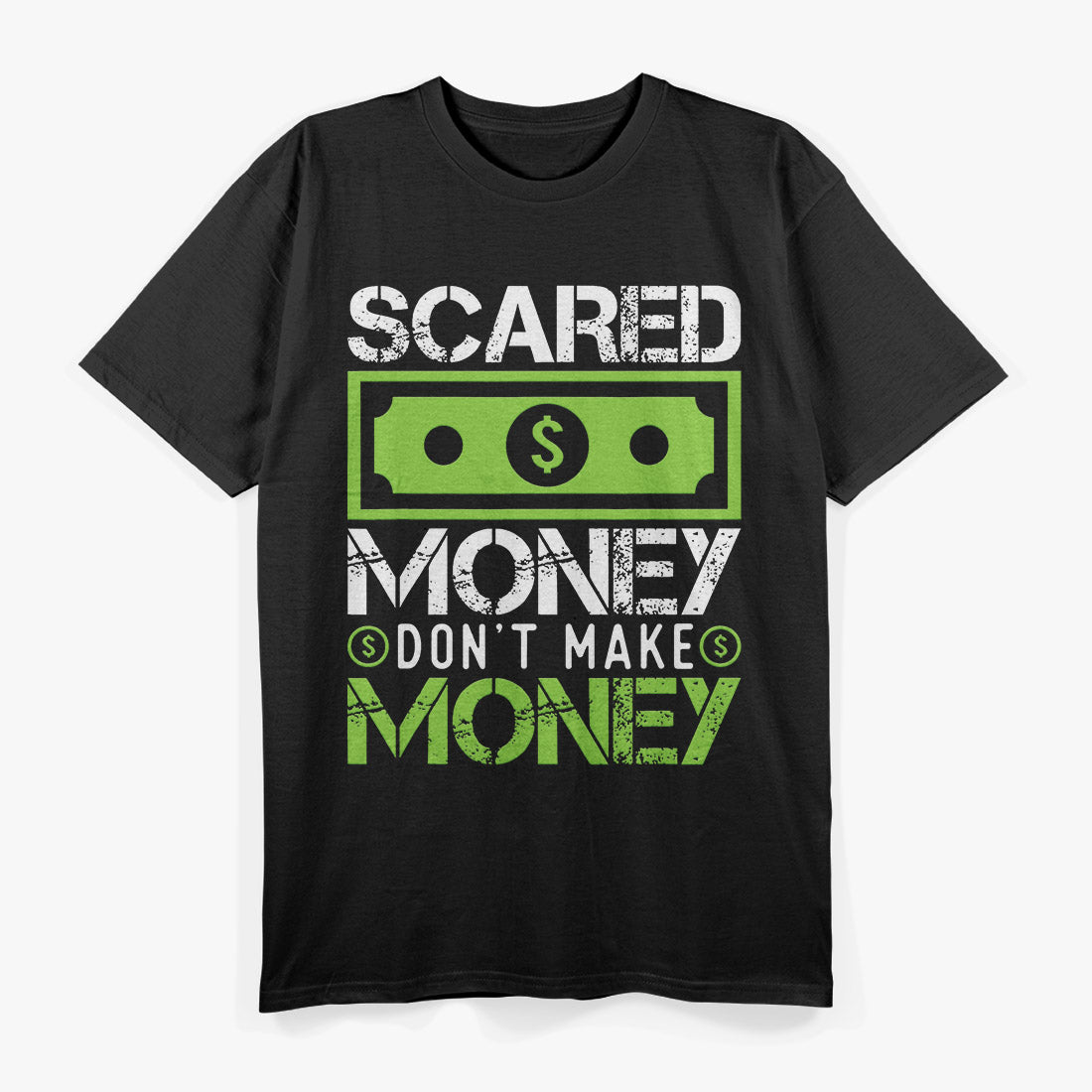 Scared Money T-Shirt