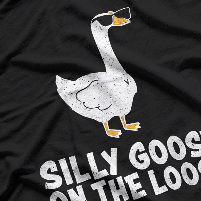 Silly Goose On The Loose T-Shirt