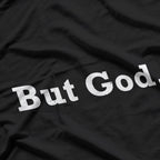 But God: Faith Over Fear T-Shirt