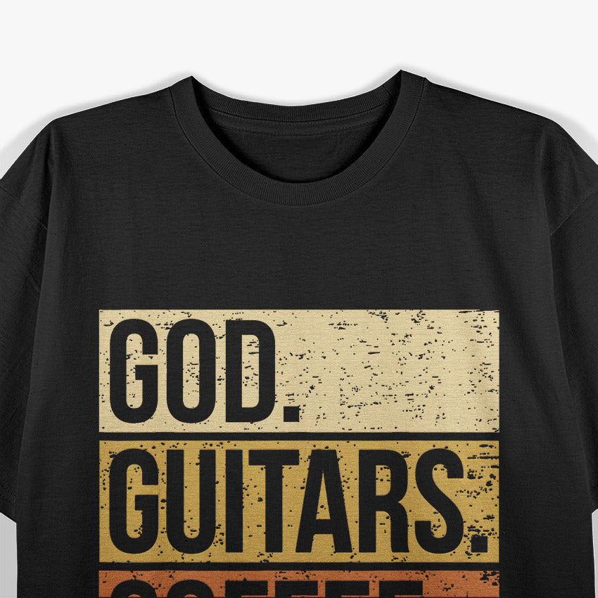 God, Guitars & Coffee: My Holy Trinity T-Shirt