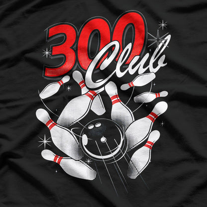 300 Club Bowlers T-Shirt