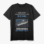 Never Underestimate an Old Man Who Served on USS Midway CVB-41 T-Shirt