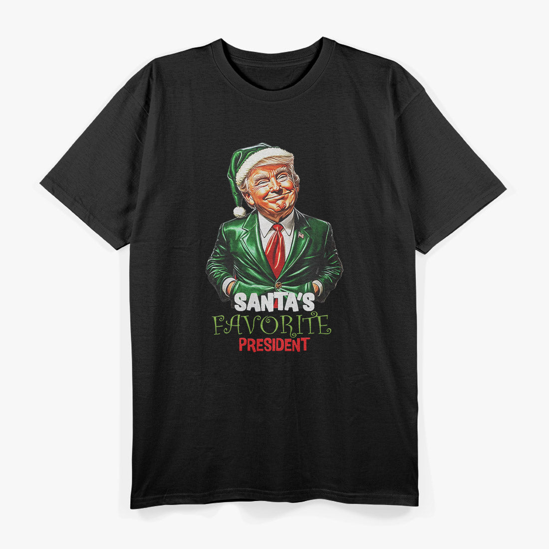 Santa’s Favorite President – Funny Christmas Holiday Joke Humor T-Shirt