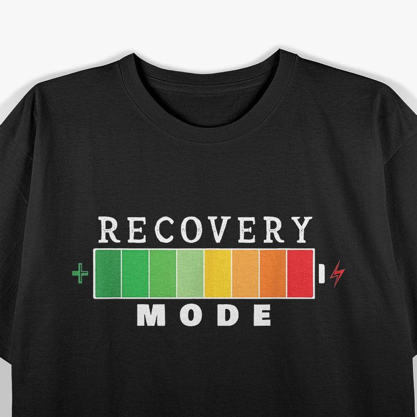 Recovery Mode On – Get Well Soon Post-Surgery Recovery T-Shirt