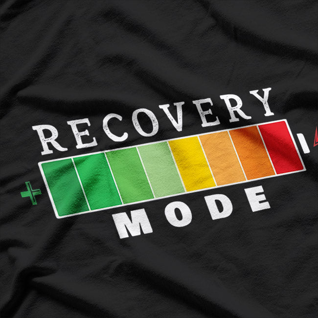 Recovery Mode On – Get Well Soon Post-Surgery Recovery T-Shirt