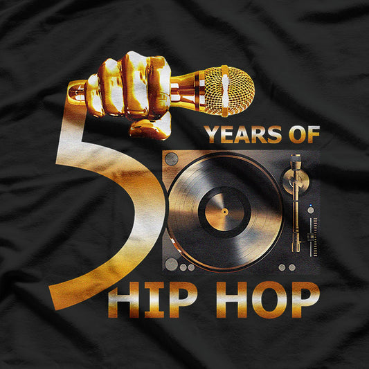 50 Years of Hip Hop - A Legacy in Rhythm and Rhyme T-Shirt