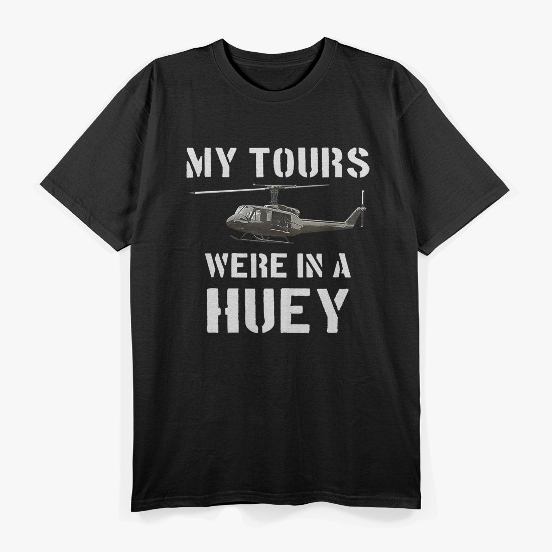My Tours Were in a Huey: Vietnam Veteran Pride T-Shirt