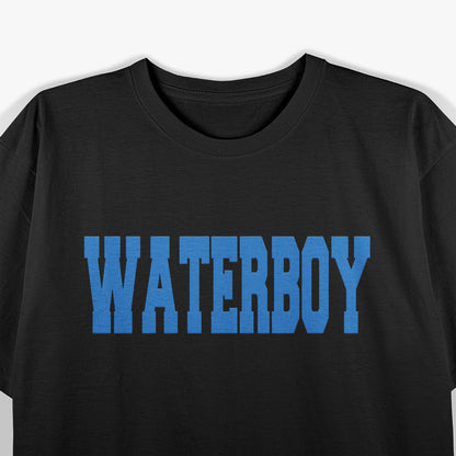 Waterboy Shenanigans: Hilarious Funny T-Shirt