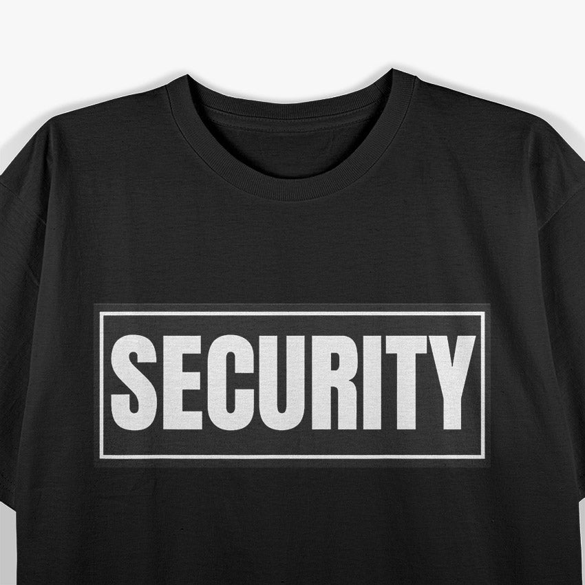Security: Protect & Serve T-Shirt