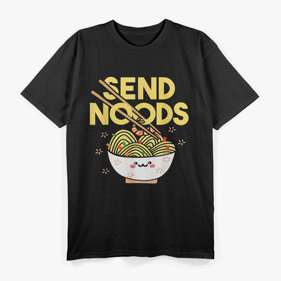 Send Noods: Funny Ramen Lover T-Shirt