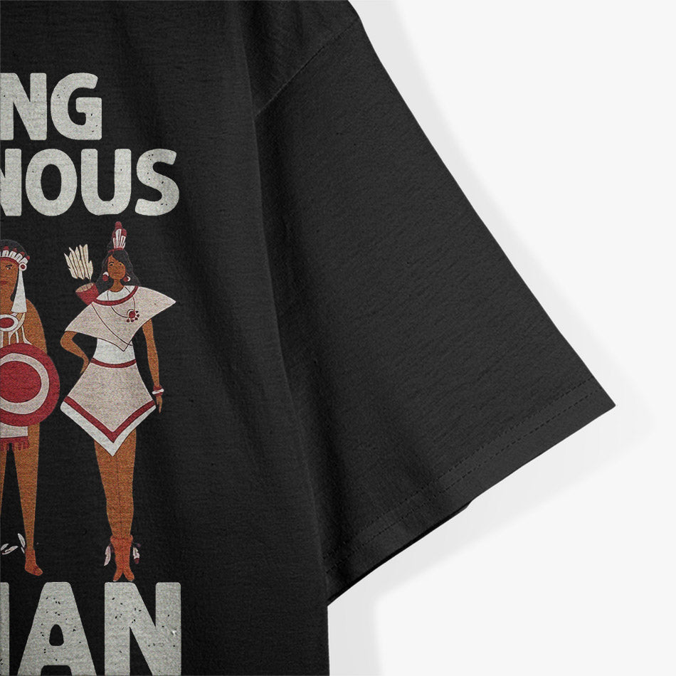 Strong Indigenous Women – Native American Pride Warrior Spirit T-Shirt
