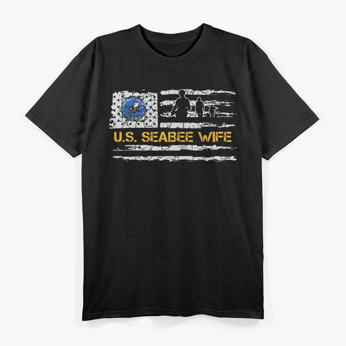 U.S. Seabee Wife: Strength, Love, Support T-Shirt